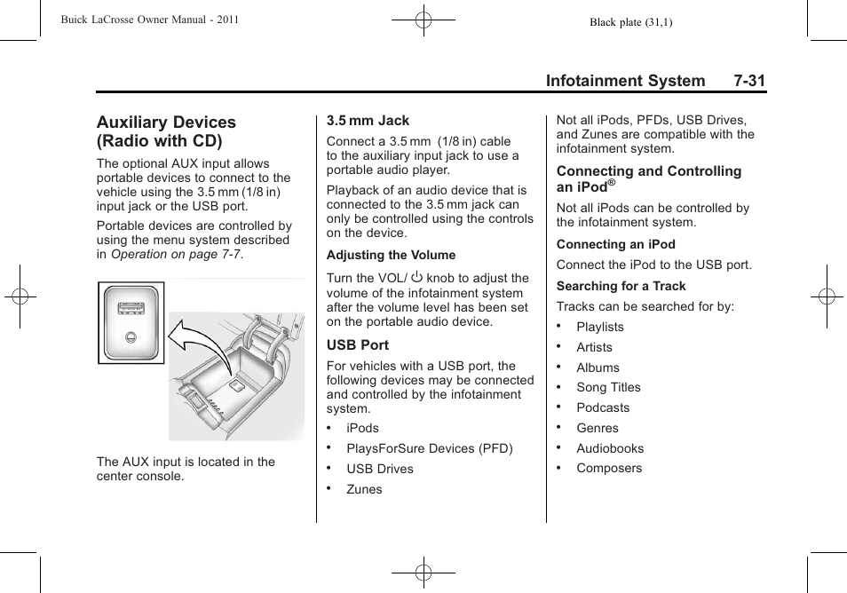 Auxiliary devices (radio with cd), Auxiliary devices, Radio with cd) -31 | System's, Infotainment system 7-31 | Buick 2011 Lacrosse User Manual | Page 211 / 462