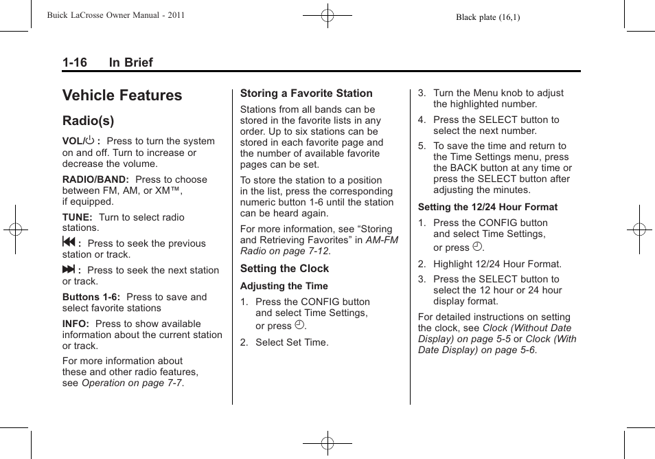 Vehicle features, Radio(s), Vehicle features -16 | Radio(s) -16 | Buick 2011 Lacrosse User Manual | Page 22 / 462