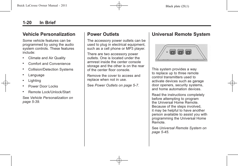 Vehicle personalization, Power outlets, Universal remote system | 20 in brief | Buick 2011 Lacrosse User Manual | Page 26 / 462