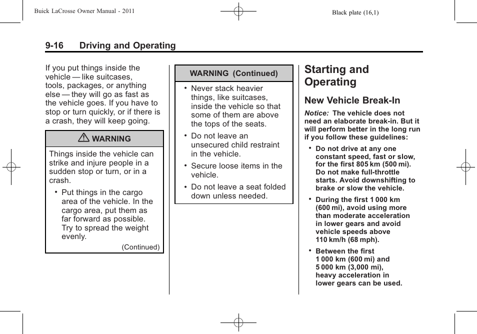 Starting and operating, New vehicle break-in, New vehicle break-in -16 | 16 driving and operating | Buick 2011 Lacrosse User Manual | Page 266 / 462