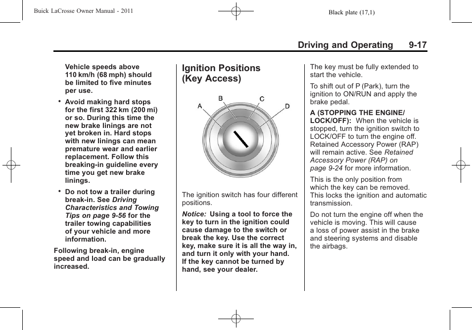 Ignition positions (key access), Ignition positions, Key access) -17 | Driving and operating 9-17 | Buick 2011 Lacrosse User Manual | Page 267 / 462