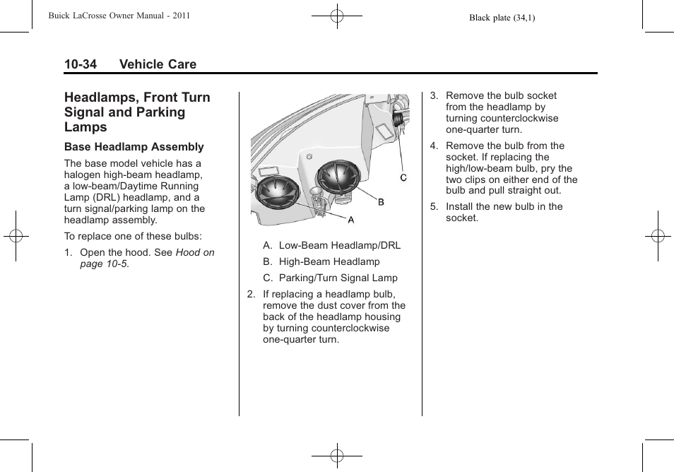 Headlamps, front turn signal and parking lamps, Headlamps, front turn, And parking lamps -34 | 34 vehicle care | Buick 2011 Lacrosse User Manual | Page 346 / 462