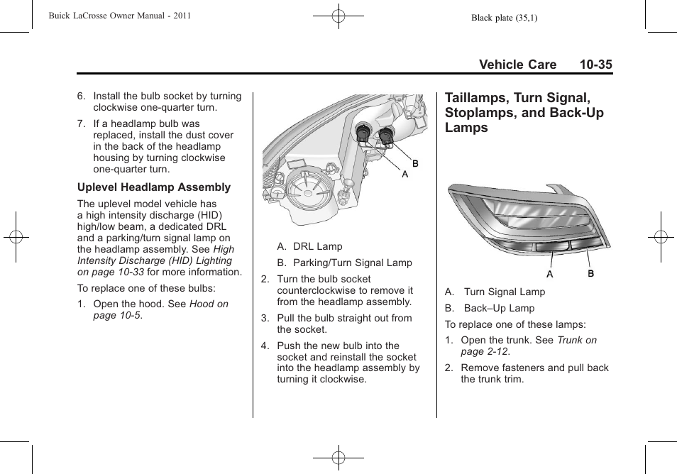 Turn signal, Stoplamps, and back-up lamps -35, Vehicle care 10-35 | Buick 2011 Lacrosse User Manual | Page 347 / 462