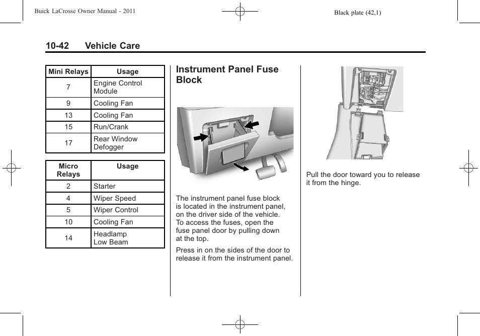 Instrument panel fuse block, Instrument panel fuse, Block -42 | 42 vehicle care | Buick 2011 Lacrosse User Manual | Page 354 / 462