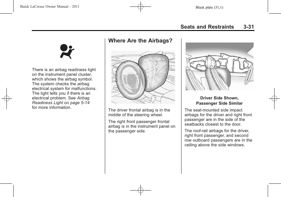 Where are the airbags, Where are the airbags? -31 | Buick 2011 Lacrosse User Manual | Page 85 / 462