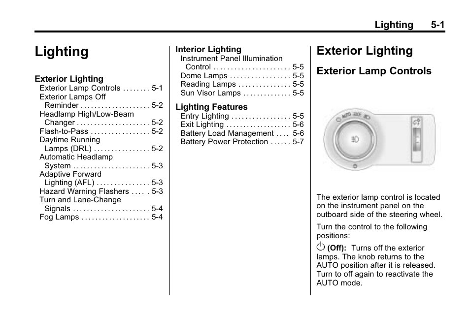 Lighting, Exterior lighting, Exterior lamp controls | Exterior lighting -1, Ride control systems, Exterior lamp controls on | Buick 2010 Lacrosse User Manual | Page 137 / 418