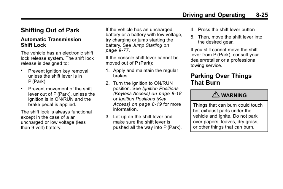 Shifting out of park, Parking over things that burn, Shifting out of park -25 | Over things, That burn -25, Driving and operating 8-25 | Buick 2010 Lacrosse User Manual | Page 245 / 418