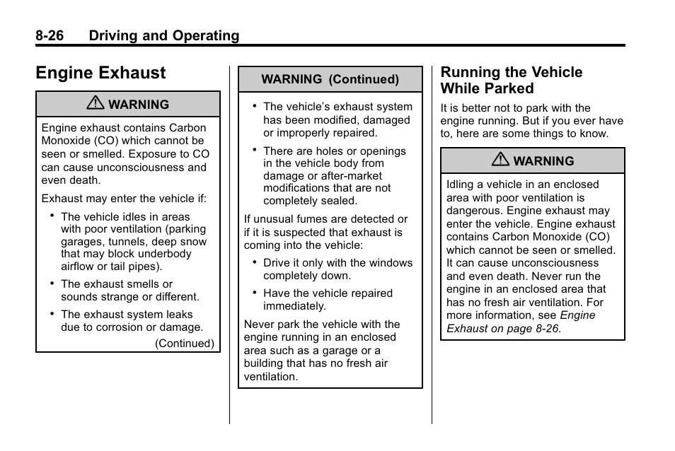 Engine exhaust, Running the vehicle while parked, Exhaust -26 | Exhaust -26 running the vehicle while, Parked -26, 26 driving and operating | Buick 2010 Lacrosse User Manual | Page 246 / 418