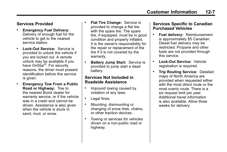 Customer information 12-7, Services provided, Services not included in roadside assistance | Services specific to canadian purchased vehicles | Buick 2010 Lacrosse User Manual | Page 395 / 418