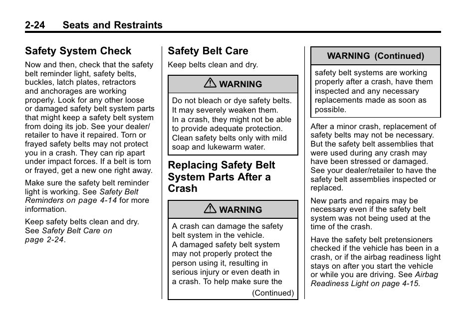 Safety system check, Safety belt care, Replacing safety belt system parts after a crash | Safety system check -24 safety belt care -24, Safety belt system, Parts after a crash -24 | Buick 2010 Lacrosse User Manual | Page 50 / 418