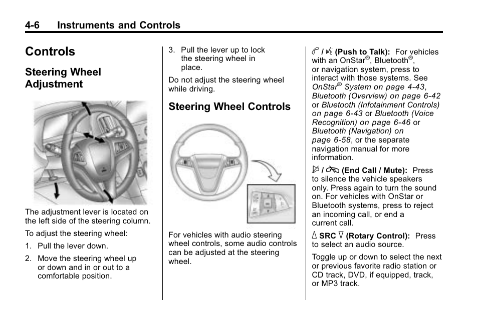 Controls, Steering wheel adjustment, Steering wheel controls | Air vents, Steering wheel adjustment on, Steering wheel controls on, 6 instruments and controls | Buick 2010 Lacrosse User Manual | Page 92 / 418