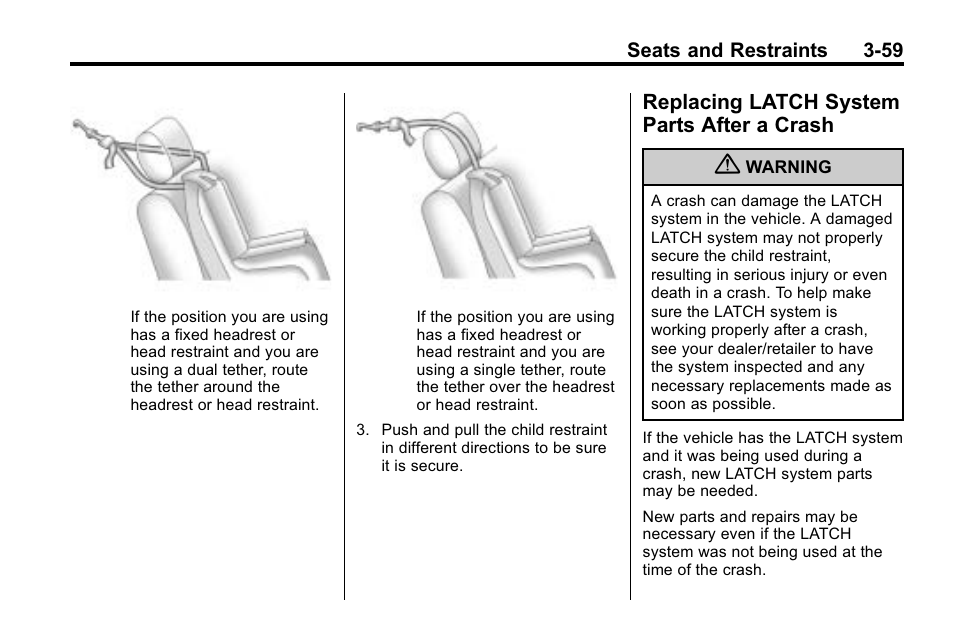 Replacing latch system parts after a crash, Replacing latch system, Parts after a crash -59 | Buick 2010 Enclave User Manual | Page 109 / 440