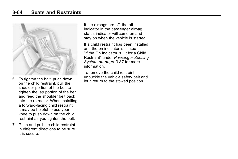 64 seats and restraints | Buick 2010 Enclave User Manual | Page 114 / 440