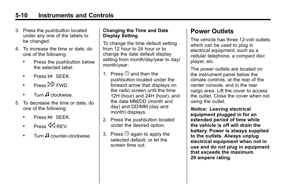 Power outlets, Power outlets -10, 10 instruments and controls | Buick 2010 Enclave User Manual | Page 128 / 440