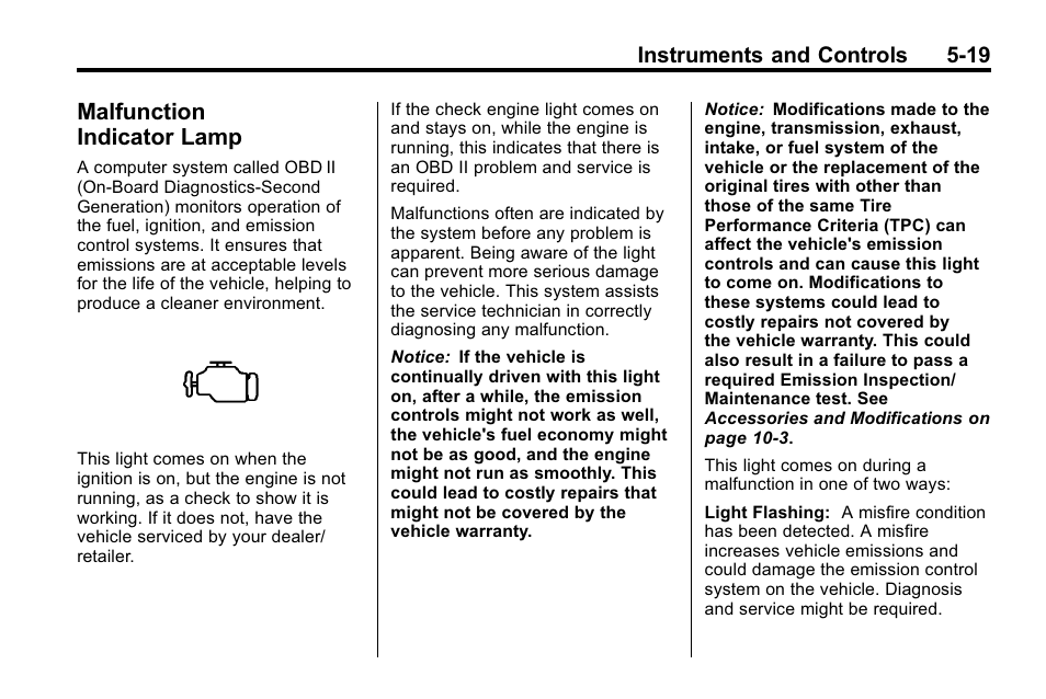Malfunction indicator lamp, Malfunction, Indicator lamp -19 | Instruments and controls 5-19 | Buick 2010 Enclave User Manual | Page 137 / 440