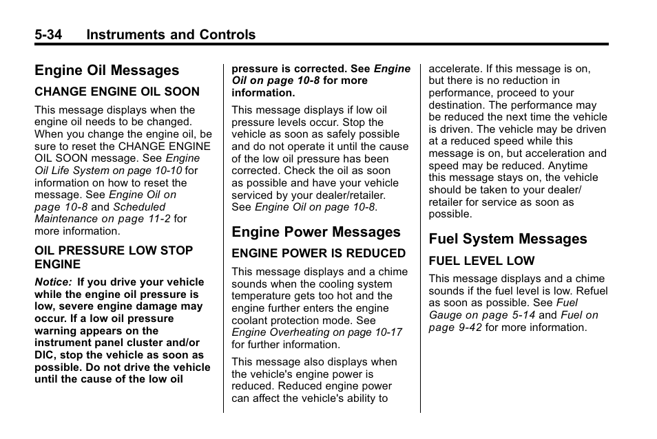 Engine oil messages, Engine power messages, Fuel system messages | Buick 2010 Enclave User Manual | Page 152 / 440