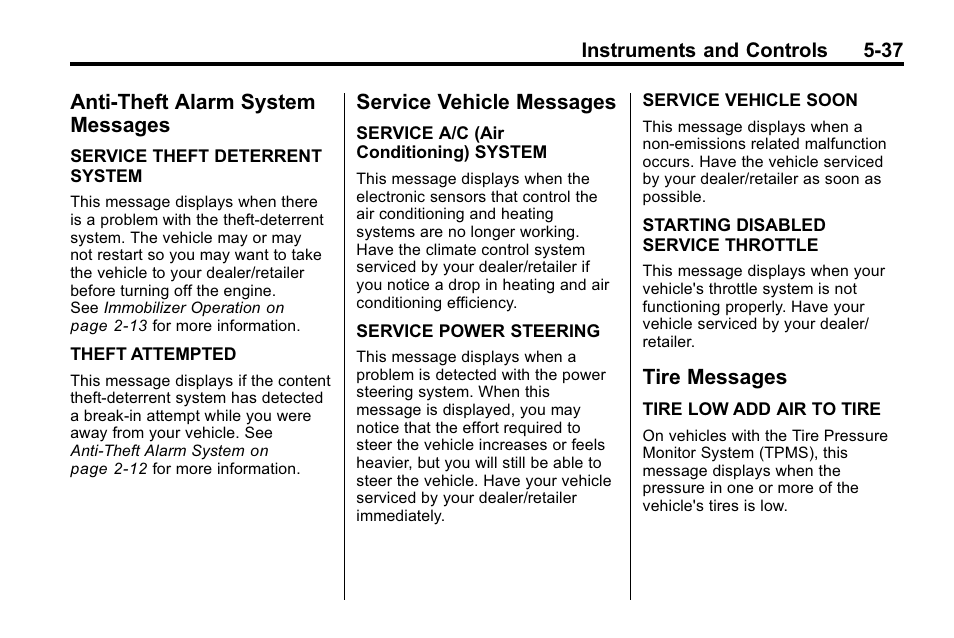 Anti-theft alarm system messages, Service vehicle messages, Tire messages | Anti-theft alarm system, Messages -37, Service vehicle messages -37 tire messages -37 | Buick 2010 Enclave User Manual | Page 155 / 440