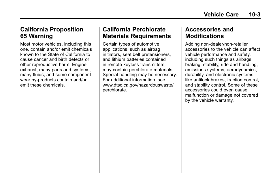 California proposition 65 warning, California perchlorate materials requirements, Accessories and modifications | California proposition, 65 warning -3, California perchlorate, Materials requirements -3, Accessories and, Modifications -3 | Buick 2010 Enclave User Manual | Page 305 / 440