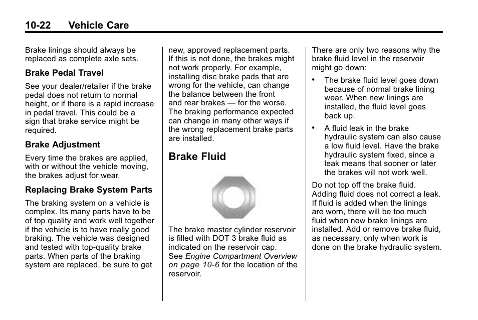 Brake fluid, Brake fluid -22, 22 vehicle care | Buick 2010 Enclave User Manual | Page 324 / 440