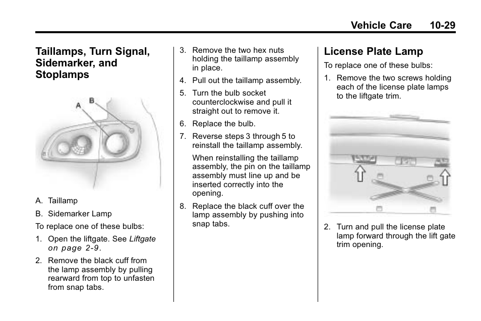 Taillamps, turn signal, sidemarker, and stoplamps, License plate lamp, Taillamps, turn signal | Sidemarker, and stoplamps -29, Plate lamp -29, Vehicle care 10-29 | Buick 2010 Enclave User Manual | Page 331 / 440