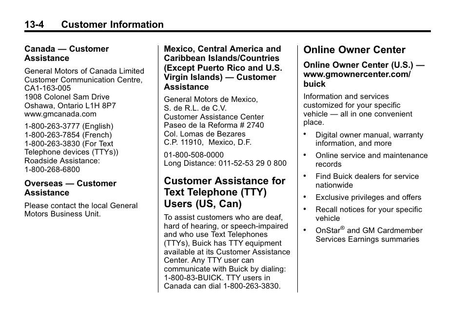 Online owner center, Customer assistance for text, Telephone (tty) users (us, can) -4 | Online owner center -4, 4 customer information | Buick 2010 Enclave User Manual | Page 416 / 440