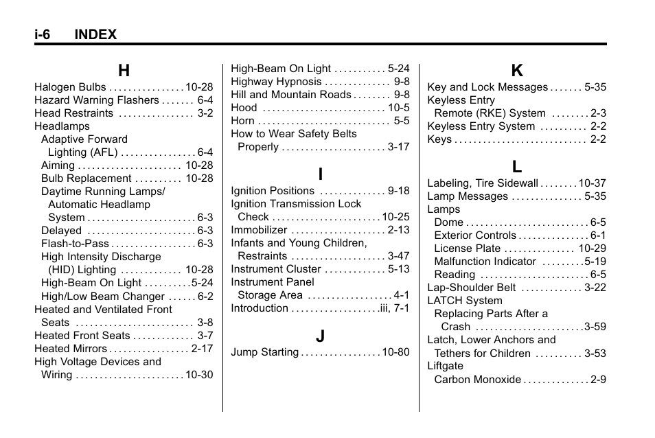 Index_h, Index_i, Index_j | Index_k, Index_l, I-6 index | Buick 2010 Enclave User Manual | Page 434 / 440