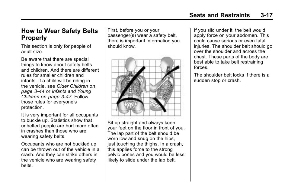 How to wear safety belts properly, How to wear safety belts, Properly -17 | Seats and restraints 3-17 | Buick 2010 Enclave User Manual | Page 67 / 440