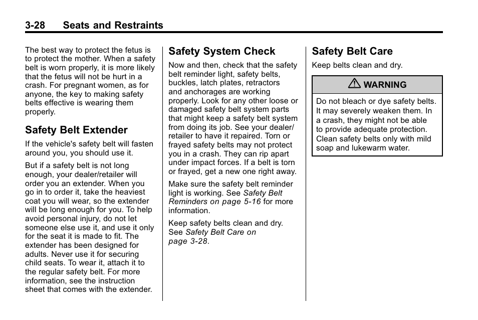 Safety belt extender, Safety system check, Safety belt care | Buick 2010 Enclave User Manual | Page 78 / 440
