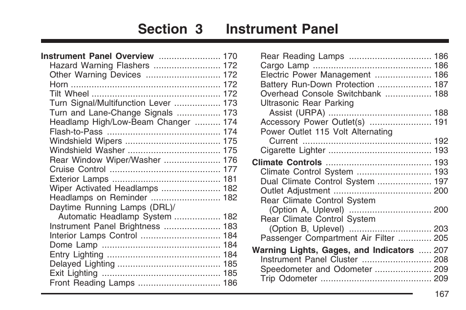 Instrument panel | Buick 2007 Terraza User Manual | Page 167 / 562