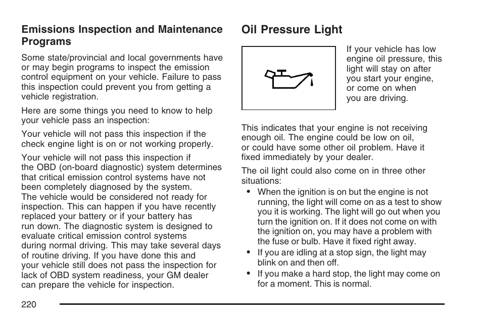Oil pressure light | Buick 2007 Terraza User Manual | Page 220 / 562