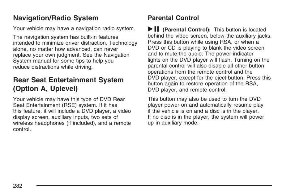 Navigation/radio system, Rear seat entertainment system (option a, uplevel), Option a, uplevel) | Buick 2007 Terraza User Manual | Page 282 / 562