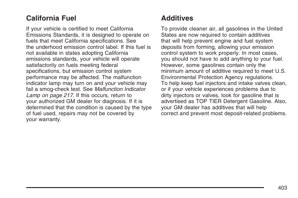 California fuel, Additives, California fuel additives | Buick 2007 Terraza User Manual | Page 403 / 562