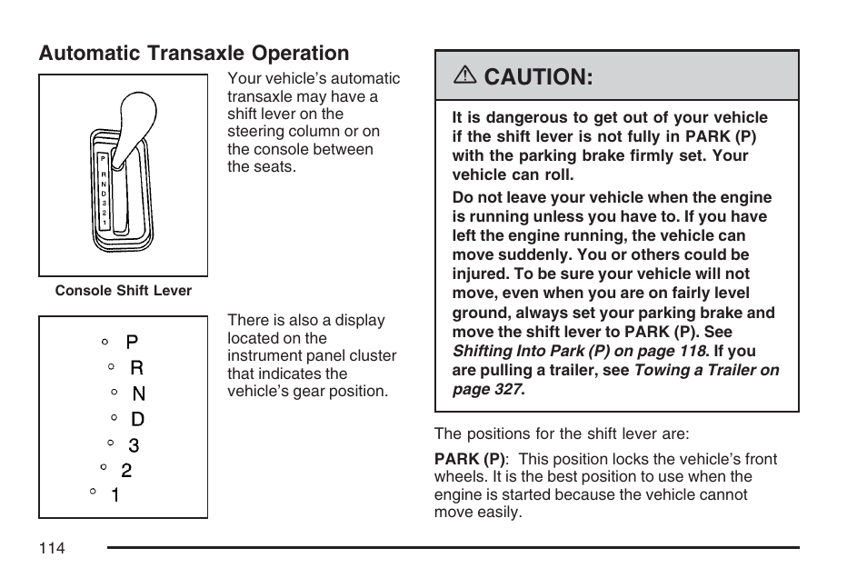 Automatic transaxle operation, Caution | Buick 2007 LaCrosse User Manual | Page 114 / 512