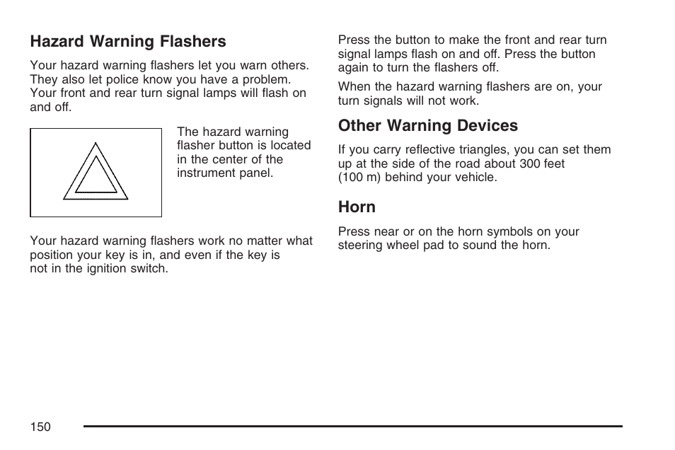 Hazard warning flashers, Other warning devices, Horn | Hazard warning flashers other warning devices horn | Buick 2007 LaCrosse User Manual | Page 150 / 512