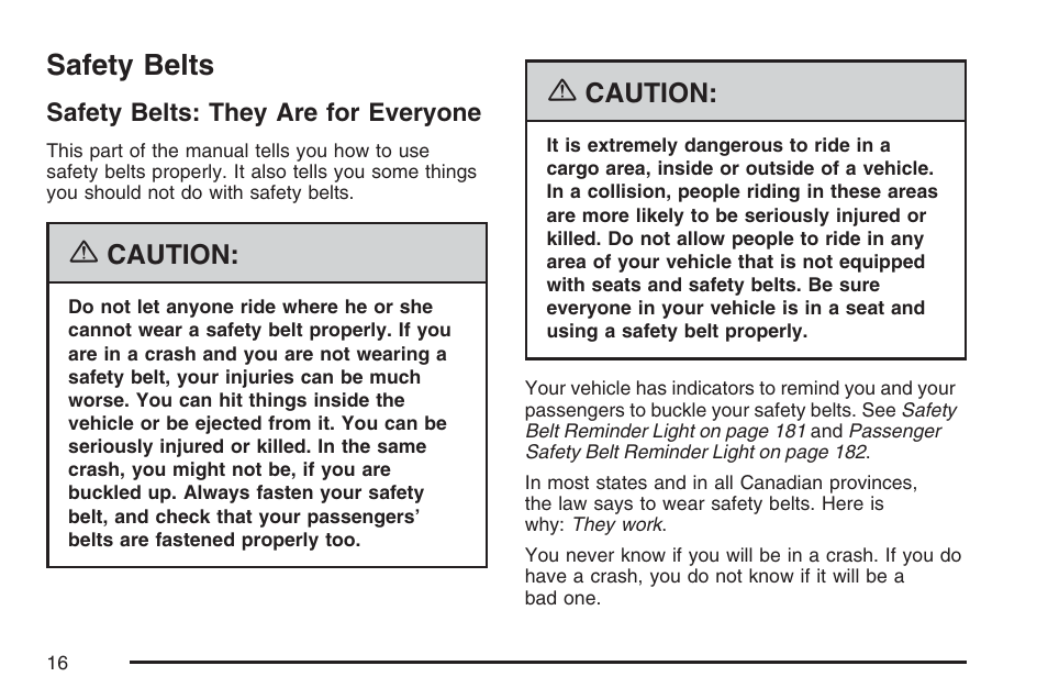 Safety belts, Safety belts: they are for everyone | Buick 2007 LaCrosse User Manual | Page 16 / 512
