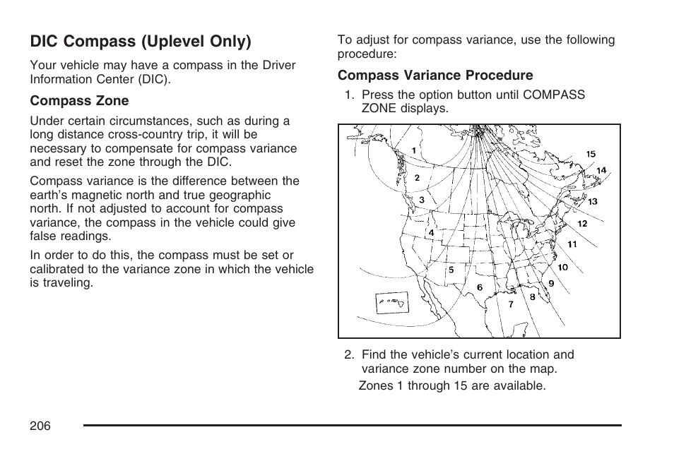 Dic compass (uplevel only) | Buick 2007 LaCrosse User Manual | Page 206 / 512