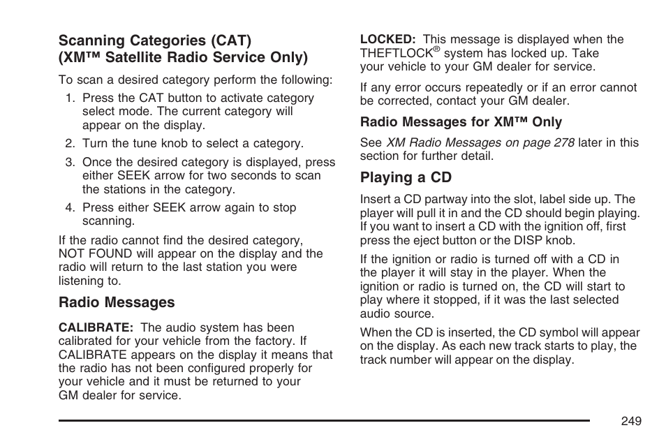 Radio messages, Playing a cd | Buick 2007 LaCrosse User Manual | Page 249 / 512