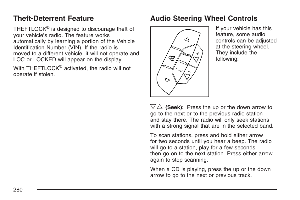 Theft-deterrent feature, Audio steering wheel controls | Buick 2007 LaCrosse User Manual | Page 280 / 512