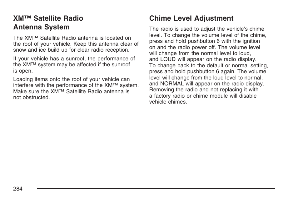 Xm™ satellite radio antenna system, Chime level adjustment | Buick 2007 LaCrosse User Manual | Page 284 / 512