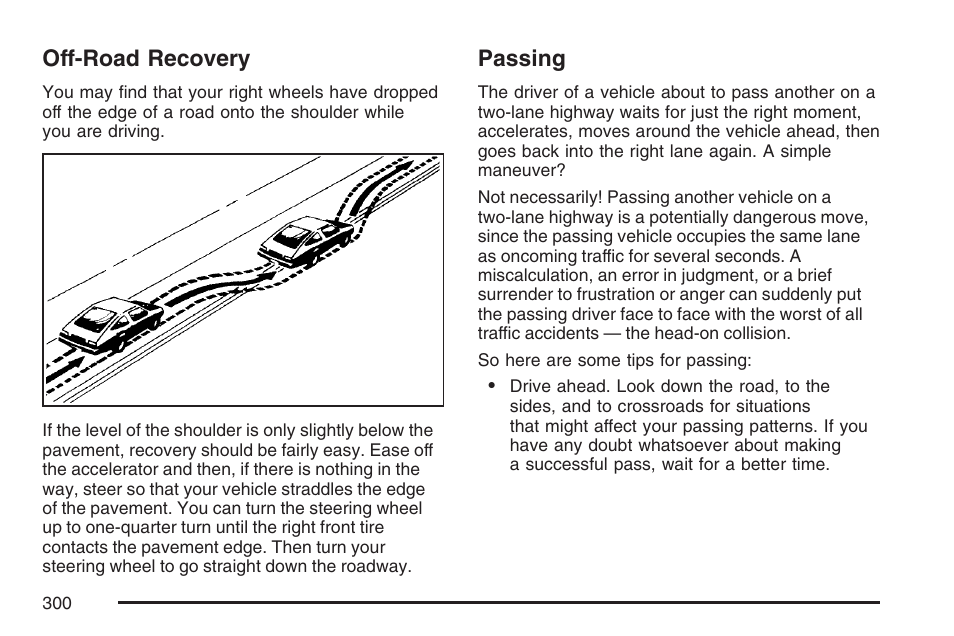 Off-road recovery, Passing, Off-road recovery passing | Buick 2007 LaCrosse User Manual | Page 300 / 512