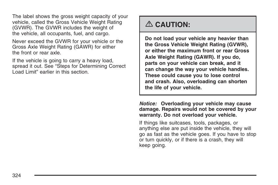 Caution | Buick 2007 LaCrosse User Manual | Page 324 / 512