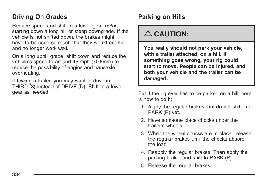 Caution | Buick 2007 LaCrosse User Manual | Page 334 / 512
