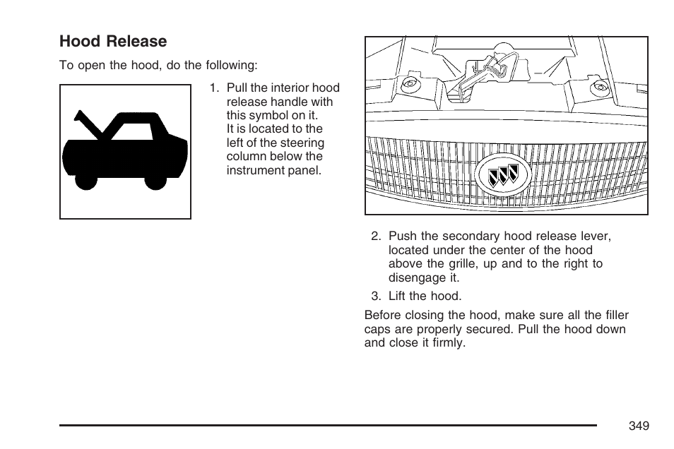Hood release | Buick 2007 LaCrosse User Manual | Page 349 / 512
