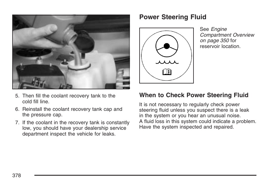 Power steering fluid, Power, Steering fluid | Buick 2007 LaCrosse User Manual | Page 378 / 512