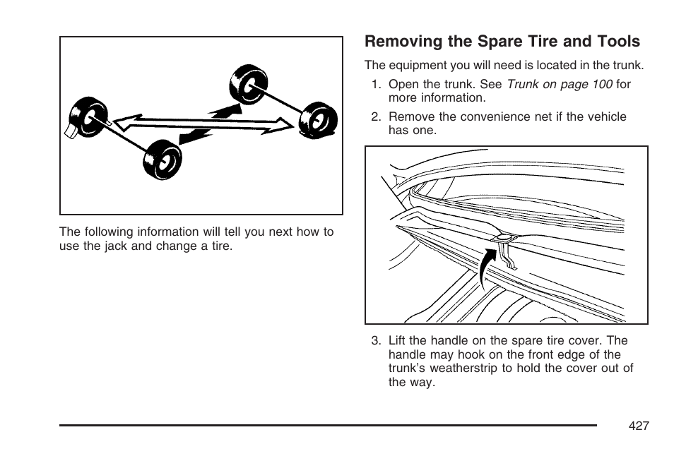 Removing the spare tire and tools | Buick 2007 LaCrosse User Manual | Page 427 / 512