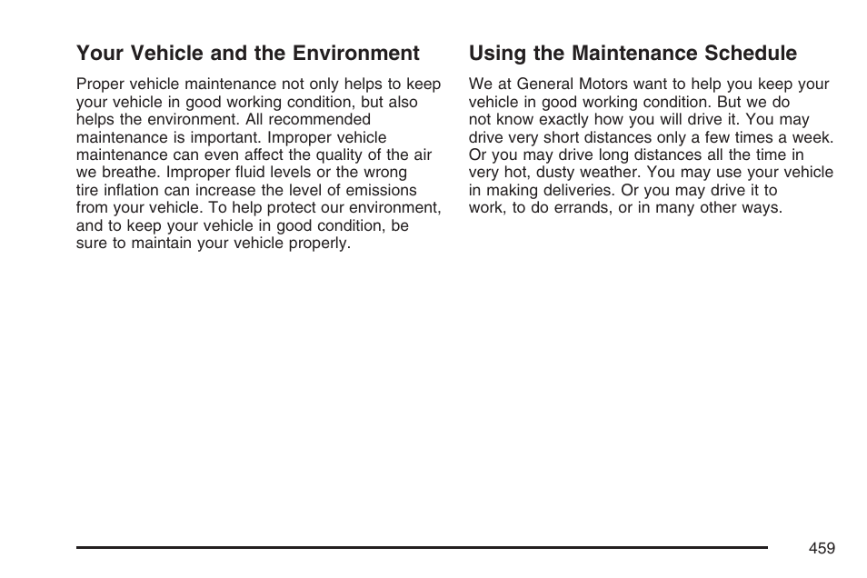 Your vehicle and the environment, Using the maintenance schedule | Buick 2007 LaCrosse User Manual | Page 459 / 512