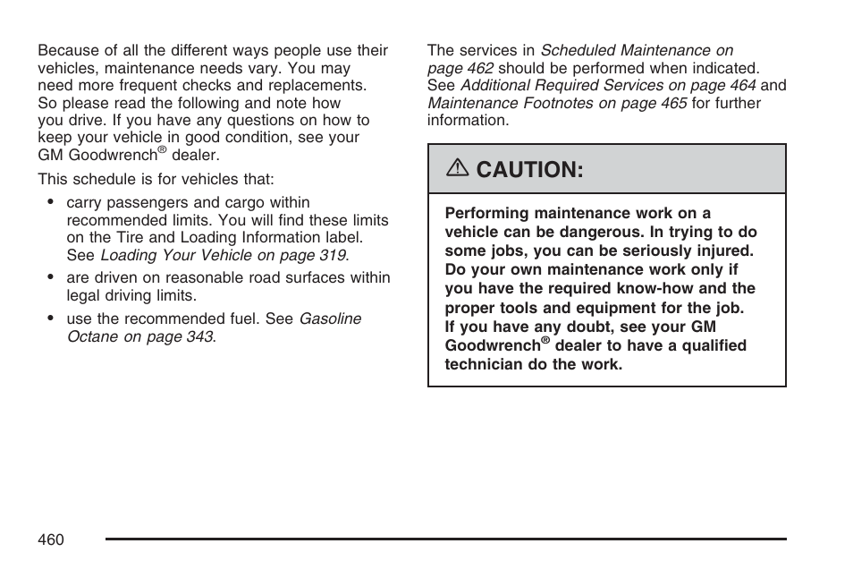 Caution | Buick 2007 LaCrosse User Manual | Page 460 / 512