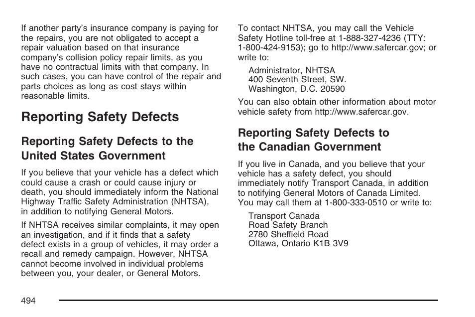 Reporting safety defects, Reporting safety defects to the, United states government | Canadian government | Buick 2007 LaCrosse User Manual | Page 494 / 512