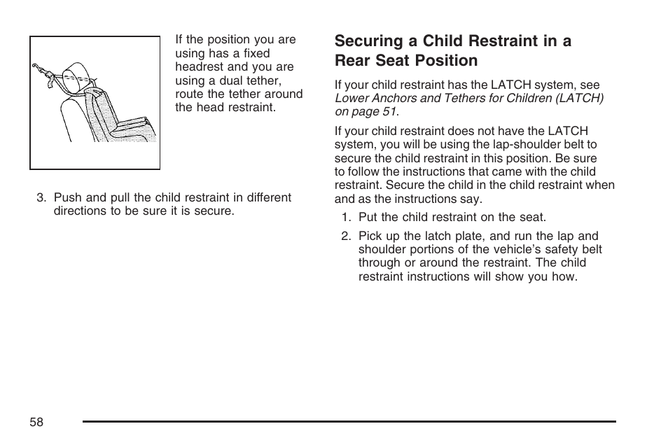 Securing a child restraint in a rear seat position, Securing a child restraint in a, Rear seat position | Buick 2007 LaCrosse User Manual | Page 58 / 512