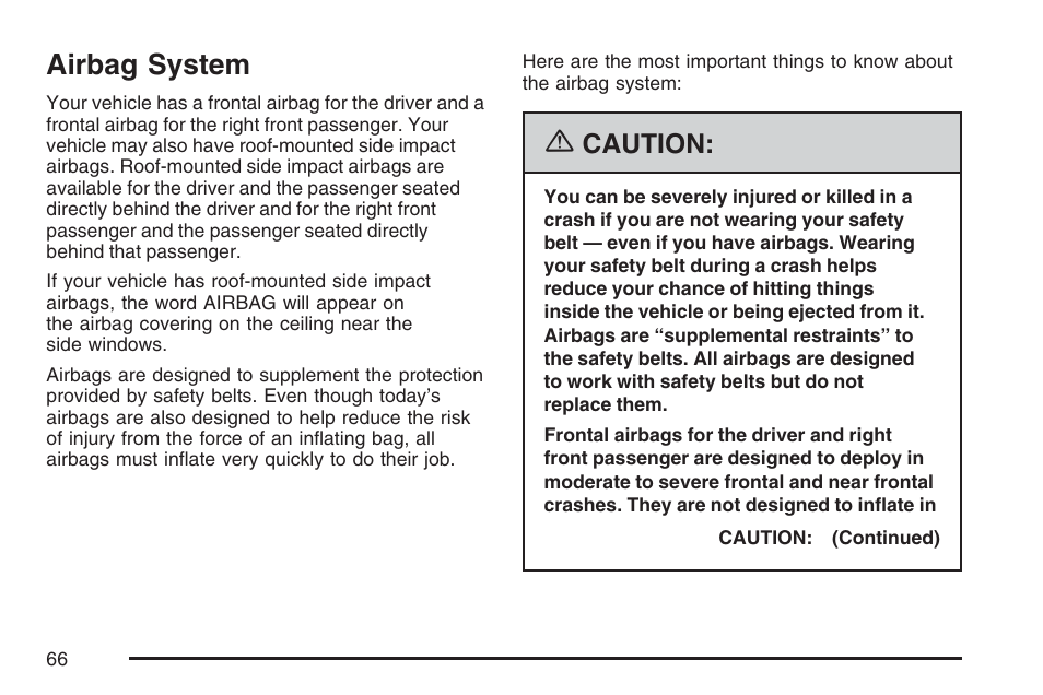 Airbag system, Caution | Buick 2007 LaCrosse User Manual | Page 66 / 512
